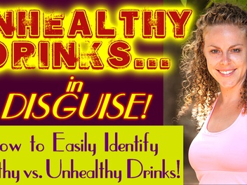 Unhealthy Drinks in Disguise